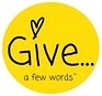 Give...A Few Words CIC